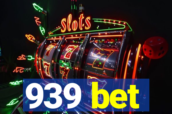 939 bet